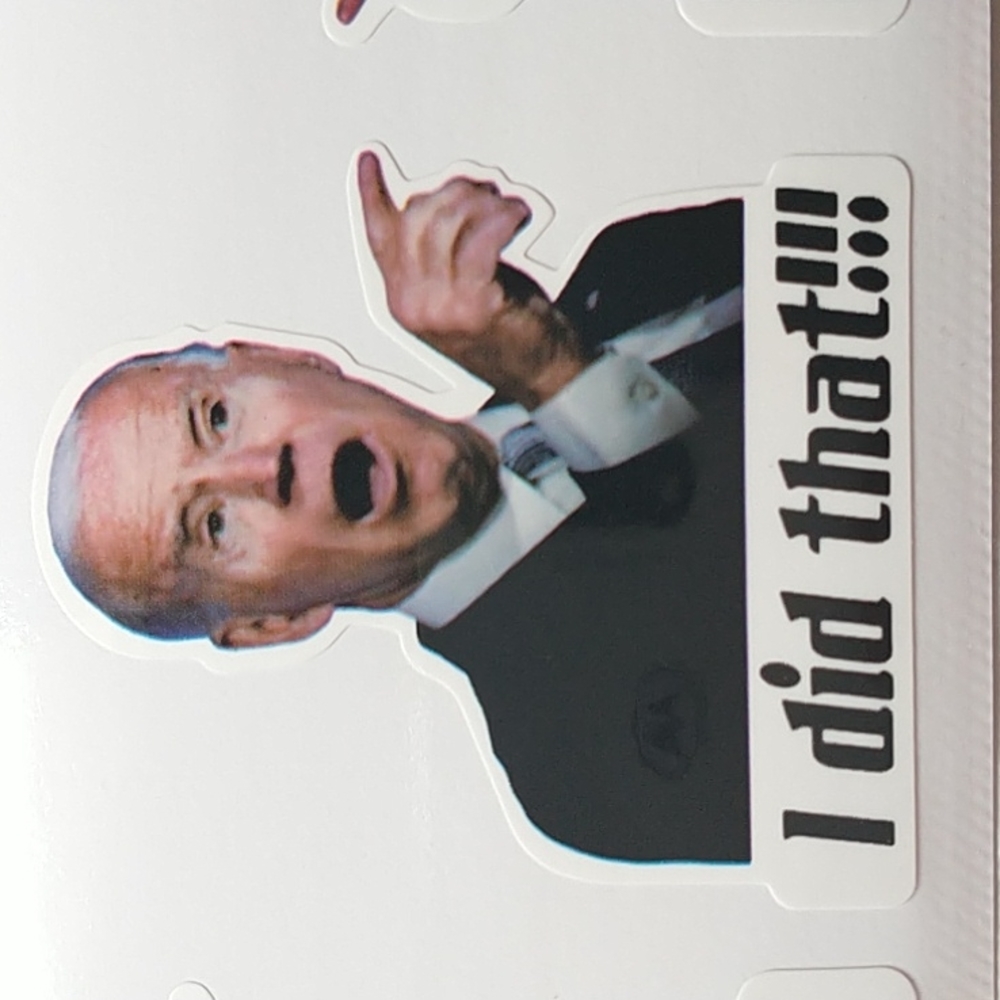 Joe Biden Stickers "I Did That"